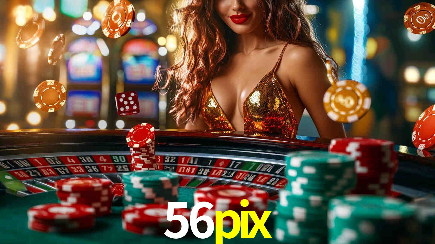 Ofertas Imperdíveis na 56pix: Promoções e Bônus Que Valem a Pena